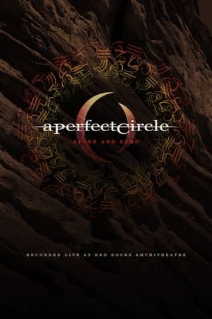 A Perfect Circle: Stone and Echo streaming