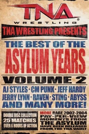 TNA: Best of the Asylum Years, Vol 2 streaming