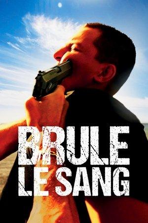 Brûle le sang streaming