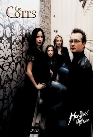 The Corrs - Live in Montreux Jazz Festival streaming