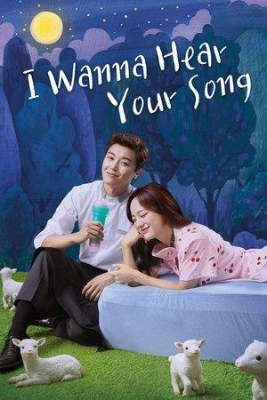 I Wanna Hear Your Song streaming