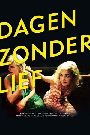 Dagen zonder lief streaming