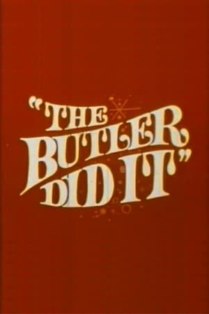 The Butler Did It streaming