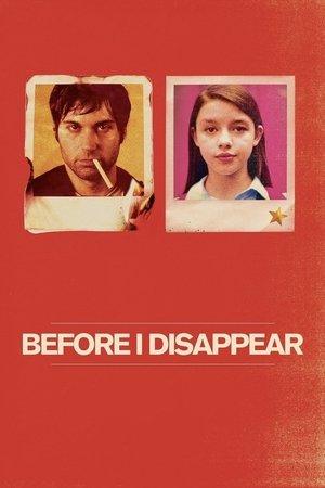 Before I Disappear streaming