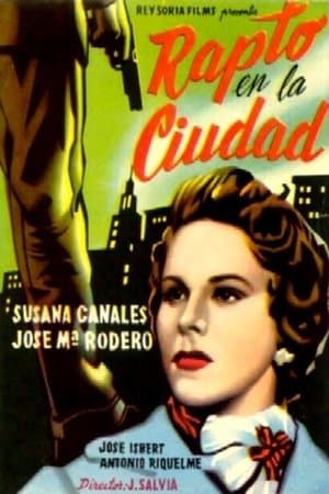 Rapto en la ciudad streaming