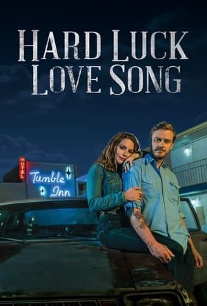 Hard Luck Love Song streaming