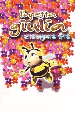 L'apetta Giulia e la Signora Vita streaming