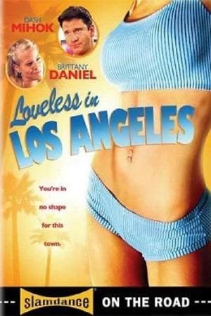 Loveless in Los Angeles streaming
