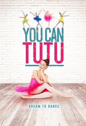 You Can Tutu streaming
