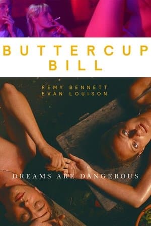 Buttercup Bill streaming