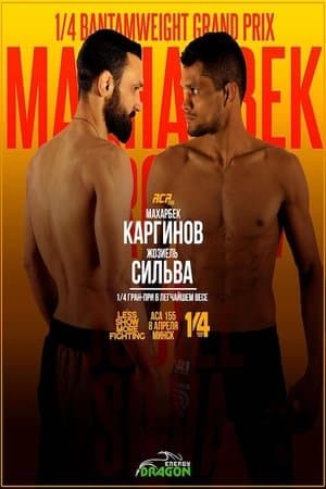 ACA 155: Karginov vs. Silva streaming