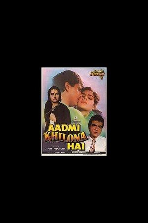 Aadmi Khilona Hai streaming