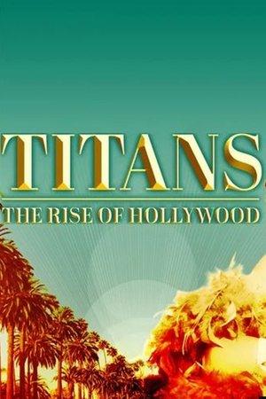 Titans: The Rise of Hollywood streaming
