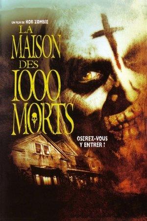La Maison des 1000 morts streaming