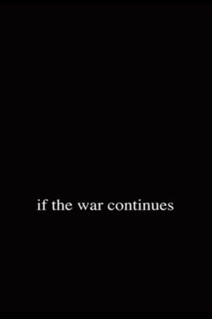 If the War Continues streaming