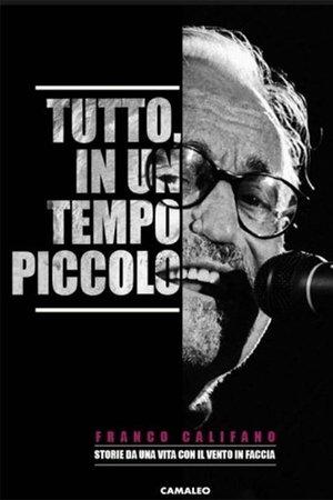Tutto, in un tempo piccolo streaming