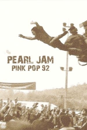 Pearl Jam: Live at Pinkpop '92 streaming