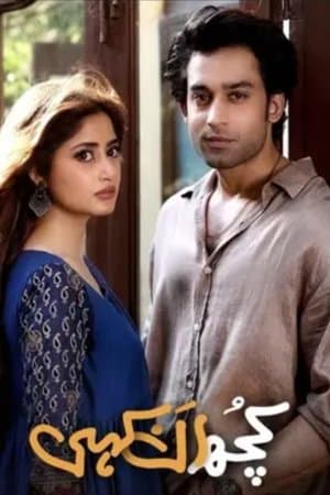 Kuch Ankahi streaming