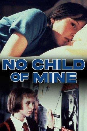 No Child of Mine streaming