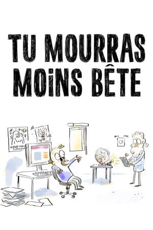 Tu mourras moins bête streaming