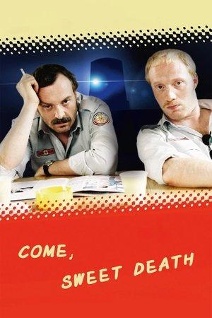 Come, Sweet Death streaming