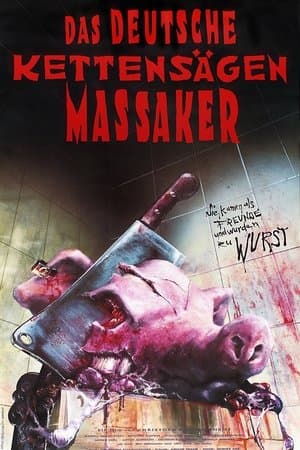 Massacre allemand à la tronçonneuse streaming