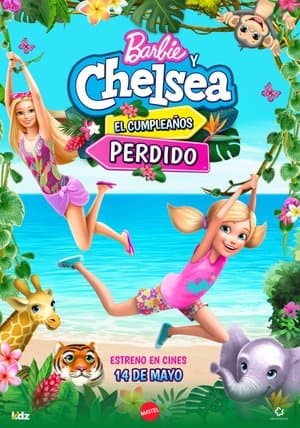 Barbie y Chelsea: El cumpleaños perdido streaming