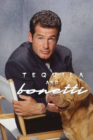 Tequila and Bonetti streaming