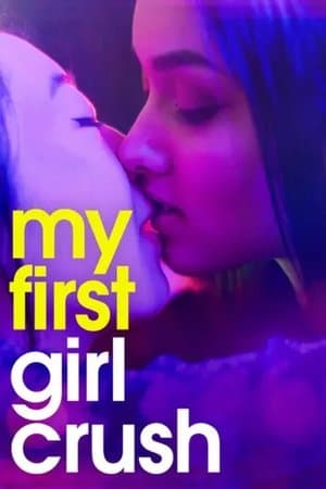 My First Girl Crush streaming