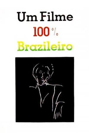 Um Filme 100% Brasileiro streaming