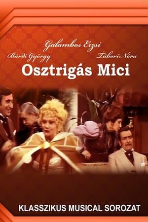 Osztrigás Mici streaming