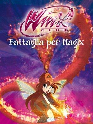 Winx Club - The Battle for Magix streaming