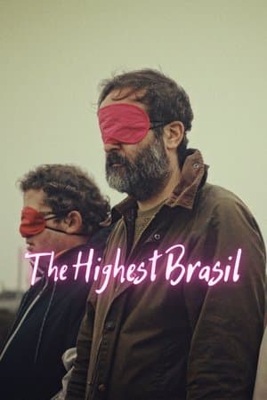The Highest Brasil streaming