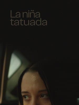 La niña tatuada streaming