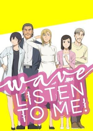 Wave, Listen to Me! streaming
