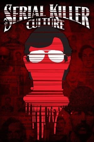 Serial Killer Culture streaming