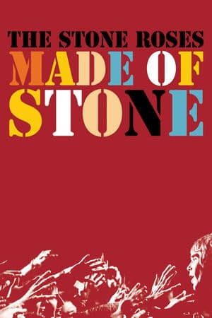 The Stone Roses: Made of Stone streaming