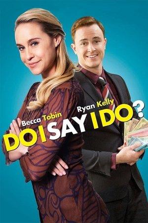 Do I Say I Do? streaming