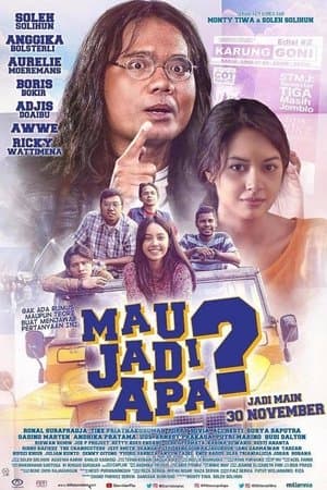 Mau Jadi Apa? streaming