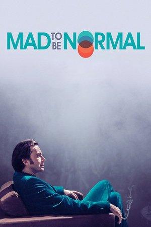 Mad to Be Normal streaming