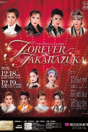 Takarazuka Special 2010 ~Forever Takarazuka~ streaming