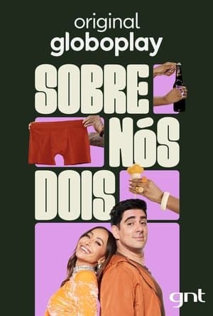 Sobre Nós Dois streaming