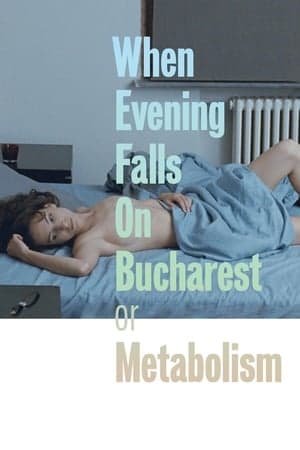 When Evening Falls on Bucharest or Metabolism streaming
