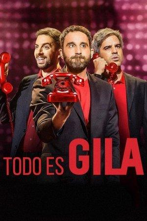 Todo es Gila streaming