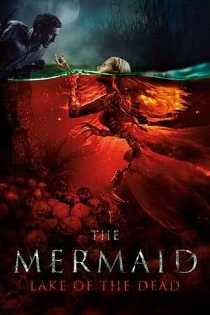 The Mermaid: Lake of the Dead streaming