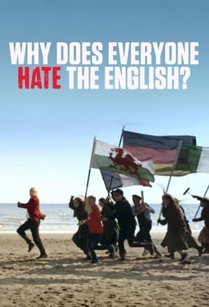 Al Murray: Why Does Everyone Hate the English? streaming