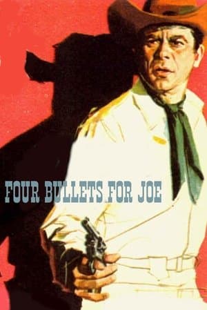 Four Bullets for Joe streaming