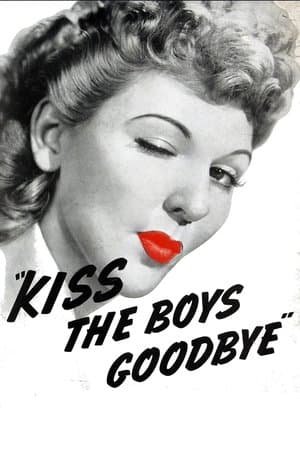 Kiss the Boys Goodbye streaming