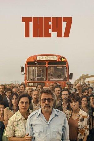 The 47 streaming