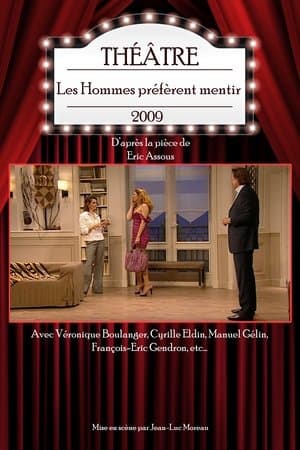 Les Hommes préfèrent mentir streaming